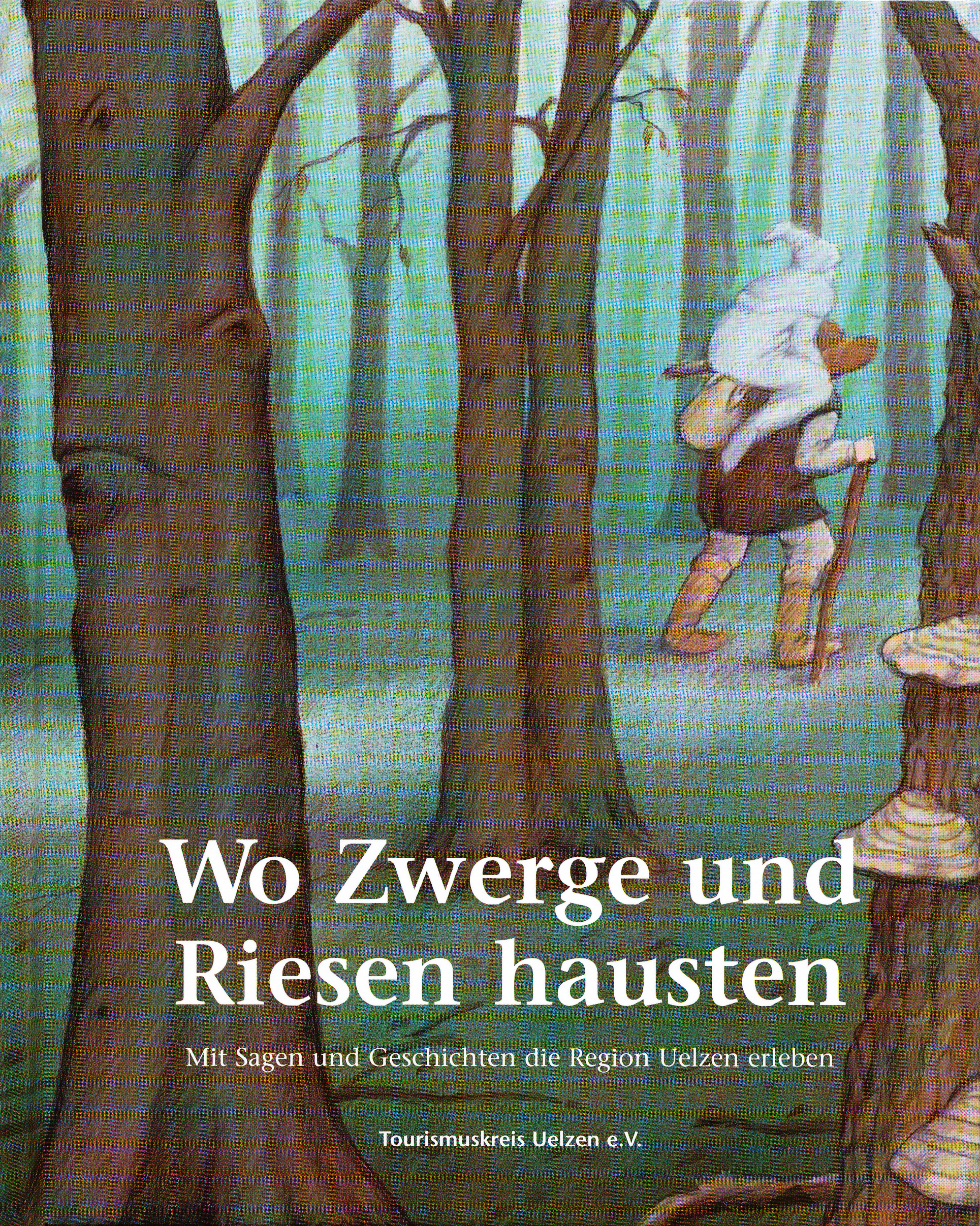 Sagenbuch "Wo Zwerge und Riesen hausten"